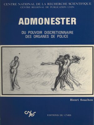cover image of Admonester, du pouvoir discrétionnaire des organes de police